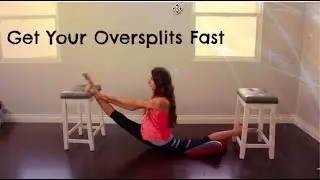 How to Get Your Oversplits Fast
