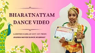 Bharatnatyam Dance Performed By Aaditrii Sarkar || Got 1st Prize || Ananda Moyee Dance Academy ||