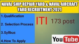 Naval Ship Repair Yard Recruitment 2021