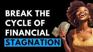 How to Break the Cycle of Financial Stagnation