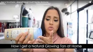 How to Tan at home - Jergens&reg; Natural Glow&reg; Wet Skin Moisturizer
