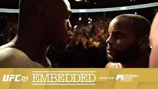 UFC 214 Embedded: Vlog Series - Episode 6