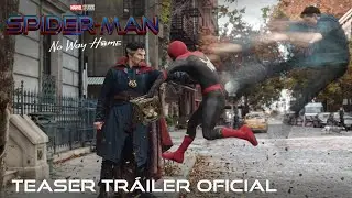 Spider-Man: No Way Home | Teaser Tr&aacute;iler Oficial en espa&ntilde;ol | HD
