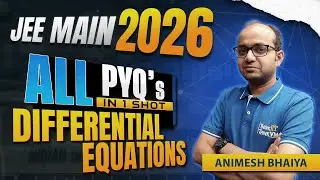 DIFFERENTIAL EQUATIONS PYQ's DISCUSSION || MUST WATCH PREP FOR JEE 2026 #jee2026