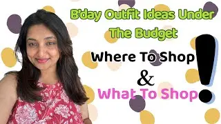 Under the budget bday dress ideas | Everything I bought in February | Birthday month 🥂|