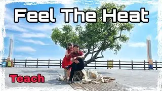 Feel The Heat Line Dance (Teach)