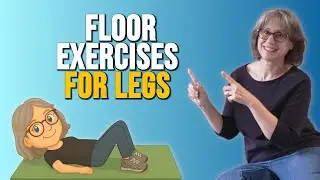 Gentle Floor Routine to Build Leg Strength After 50