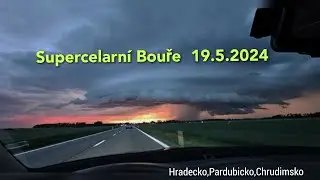 výrazná Supercela 19.5.2024 [Hradecko...]