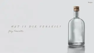 Wat is die verskil? - Deur Gary Kieswetter