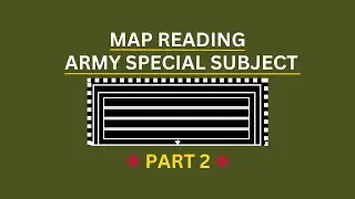 Map Reading Basics | Conventional Signs, Finding Position & Navigation | NCC Army Special Subject