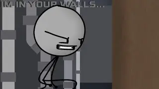 Im in your walls&hellip; [Animation Meme]