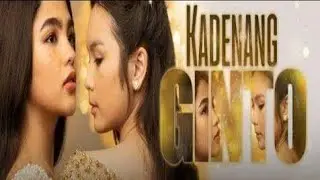 KADENANG GINTO SEPT 13,2019//exciting drama