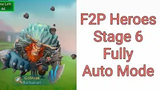 Lords Mobile Limited Challenge : Barbaric Journey Gothrak Barbarian Stage 6 Fully Auto Mode F2P Hero