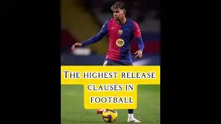 The Highest Release Clauses in Football || Bellingham, Gavi, Pedri, Vin&iacute;cius, Kounde