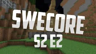 Minecraft: Swecore | S2E2 | Bygger vidare
