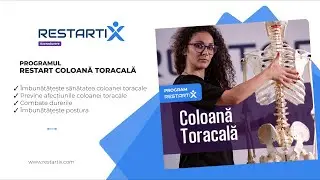 Prezentare Program Restart Coloana Toracala
