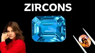 Zircons Buying Guide: Price, Properties, Origin
