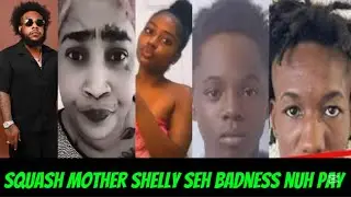Badness Nuh Pay Squash Mother Shelly Speaks +3 Prison Escape Held In Trelawny & 1 In Mountain View 