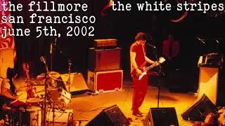 The White Stripes - Live In San Francisco - June 5th, 2002