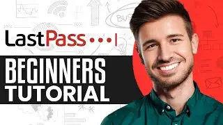 How to Use LastPass in 2025 : Advanced Features Explained