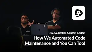 How We Automated Code Maintenance and You Can Too!