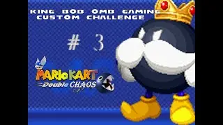 Mario Kart: Double Chaos!! - King Bob-omb Gaming Challenge #3