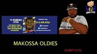 MAKOSSA OLDIES FOR PARTY 1H36 MN NON STOP MIX BY VJ DOMINO DE DALLAS