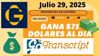 GoTranscript in Spanish - Answers (July 29)