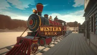 Western Rails | VR Steam train game | Official Gameplay
