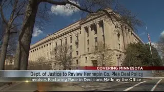 U.S. Dept. of Justice to review Hennepin County's new plea deal policy regarding race