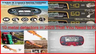 Top 10 metal detectors in 2025 That You Need to Know