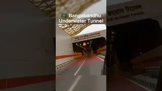 Bangabandhu Tunnel 🇧🇩 Bangladesh Edit - Karnaphuli underwater expressway tunnel