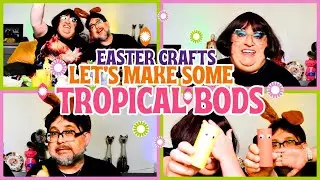 Tropical Bods - Easter Craft Video - comedy | parody | spoof | skit