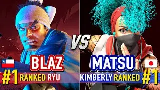 SF6 🔥 BLAZ (#1 Ranked Ryu) vs MATSU (#1 Ranked Kimberly) 🔥 Street Fighter 6 High Level Gameplay