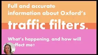 Oxford's Traffic Filters: What's happening and how will it affect me?