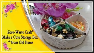 Zero Waste Craft Make a Cute Storage Box from Old Items ♻️💡