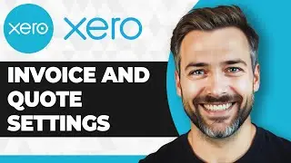 How to Set Up Invoice and Quote Settings in Xero (2026 Guide)