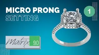 Micro Prong setting (French Cutting) _ part 1