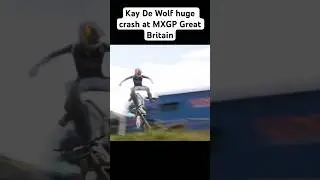 Кей Де Вольф ОГРОМНАЯ авария на MXGP в Великобритании