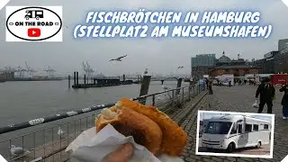 Fischbrötchen in Hamburg (Stellplatz am Museumshafen)