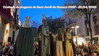 Trobada de Gegants de Sant Jordi de Mataró 2025 - 23/04/2025
