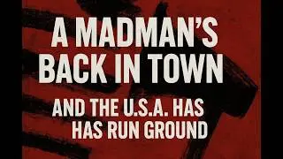A Madman&rsquo;s Back in Town 🔥 | Satirical Rock Anthem Warning America&rsquo;s Democracy Is Fading