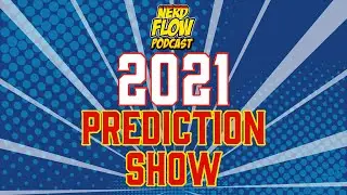 Issue # 167: 2021 Predicition Show