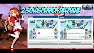 Solusi buat yang error Delphine di lost saga origin biar login 1 jam dapat hero permanen