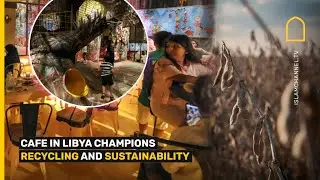 Cafe in Libya champions recycling and sustainability