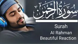 Surah Ar Rahman | Non-Muslim Reaction | Powerful Recitation