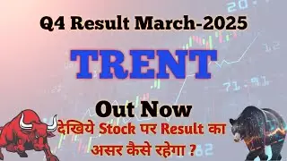 Trent Q4 Results March-2025 | Trent Results Today | Trent Latest News Today | Trent Dividend 2025