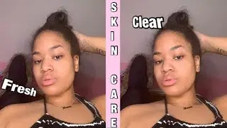 🧖🏽&zwj;♀️SUMMER SKIN CARE ROUTINE! CLEAR SKIN TIPS!!2020✨