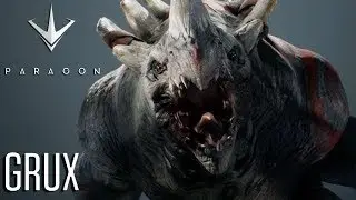 Paragon Grux Gameplay