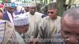 VOA60 Africa - Death toll rises to 32 since initial report of bombings in Nigeria